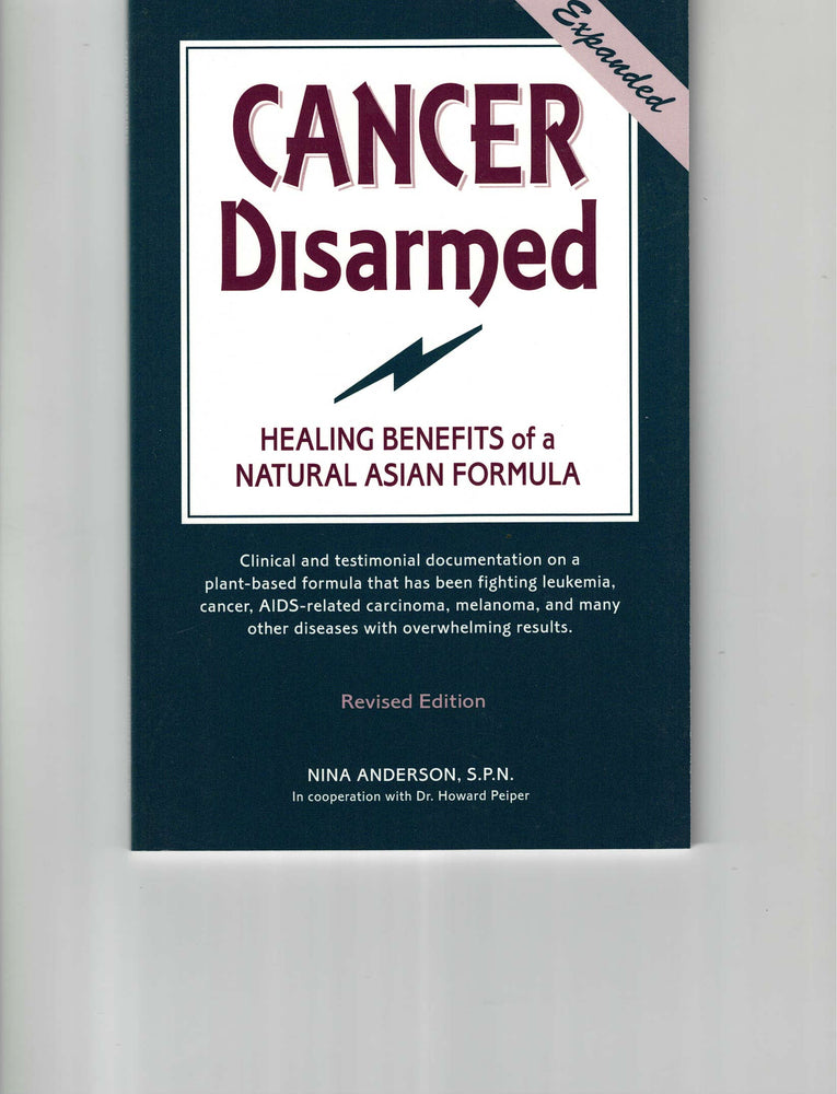 Cancer Disarmed: Healing Benefits of a Natural Asian Formula