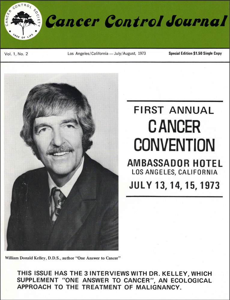 (Booklet) First Annual Cancer Convention-3 Interviews with Dr. Kelley - Cancer Control Journal - 1973