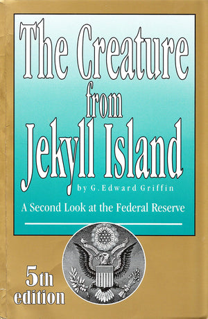 
            
                Load image into Gallery viewer, The Creature from Jekyll Island: A Second Look at the Federal (Hard Cover)
            
        