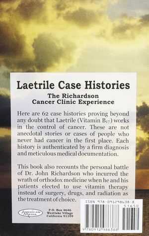 Laetrile Case Histories; The Richardson Cancer Clinic Experience (Book)